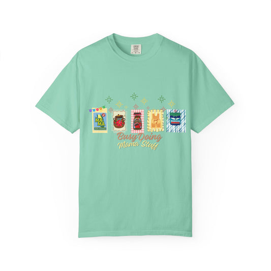 Busy Doing Mama Stuff T-shirt