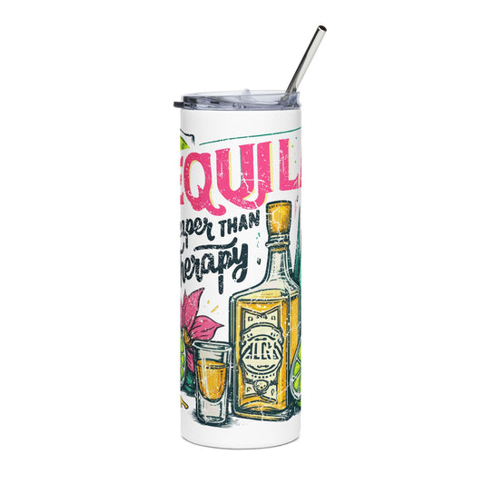 Tequila Cheaper Than Therapy Stainless Steel Tumbler, 20oz